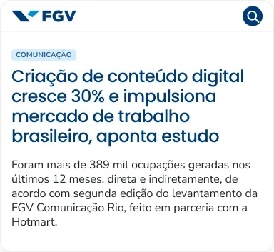 FGV: criação de conteúdo digital cresce 30% e impulsiona o mercado de trabalho brasileiro